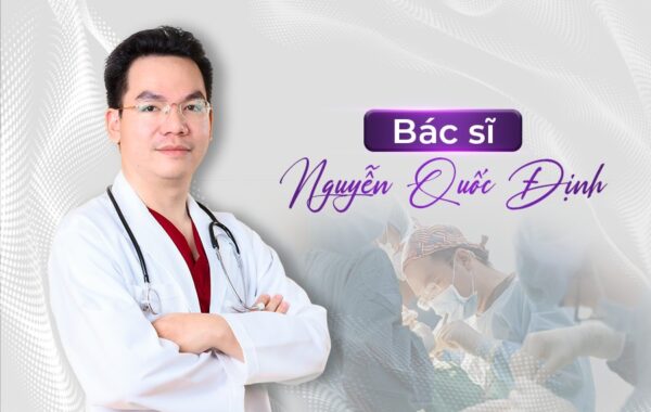 Bác sĩ Nguyễn Quốc Định – Người tân trang cho hàng ngàn nhan sắc
